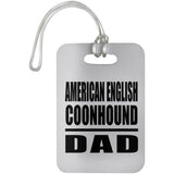 American English Coonhound Dad - Luggage Bag Tag