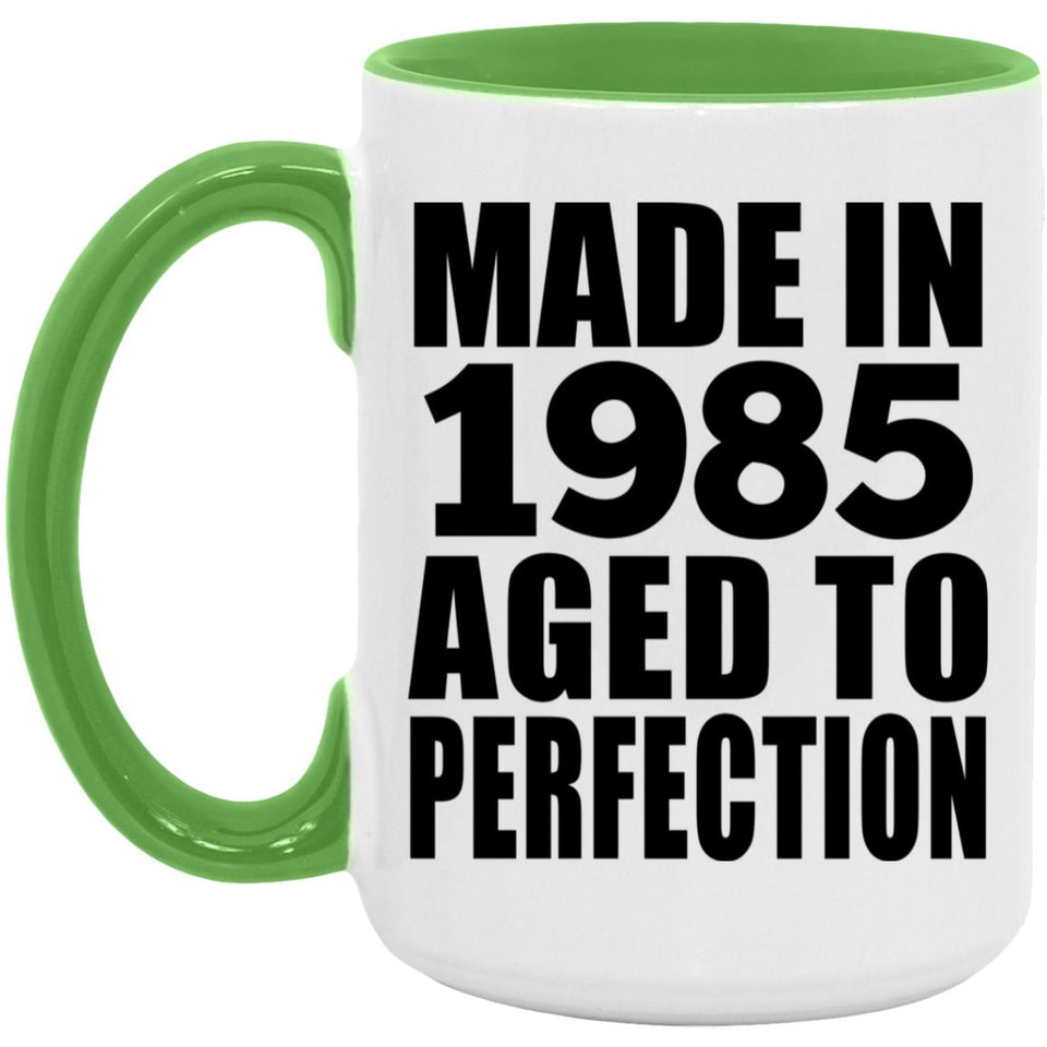 39th Birthday Made In 1985 Aged to Perfection - 15oz Accent Mug Green
