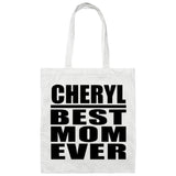 Cheryl Best Mom Ever - Tote Bag White
