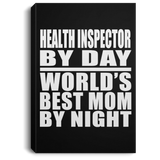 Health Inspector By Day World's Best Mom By Night - Canvas Portrait
