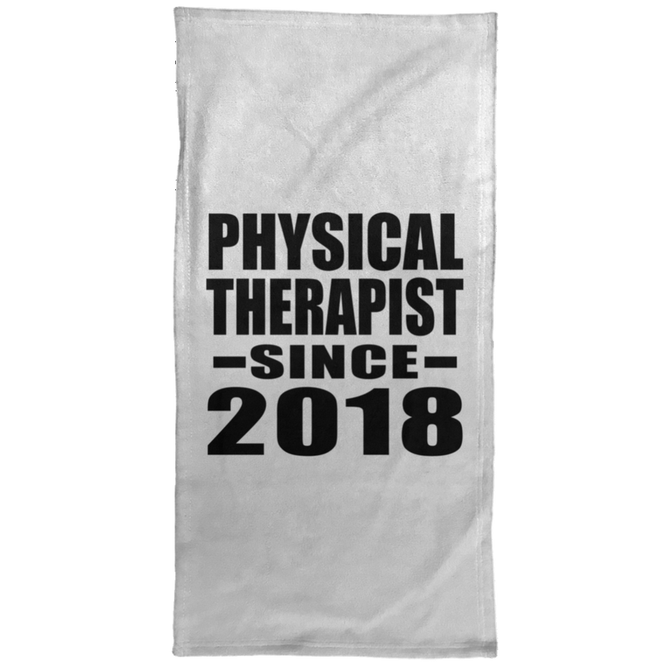 Physical Therapist Since 2018 - Hand Towel