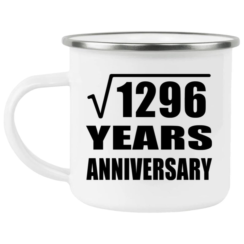 36th Anniversary Square Root of 1296 Years Anniversary - 12oz Camping Mug