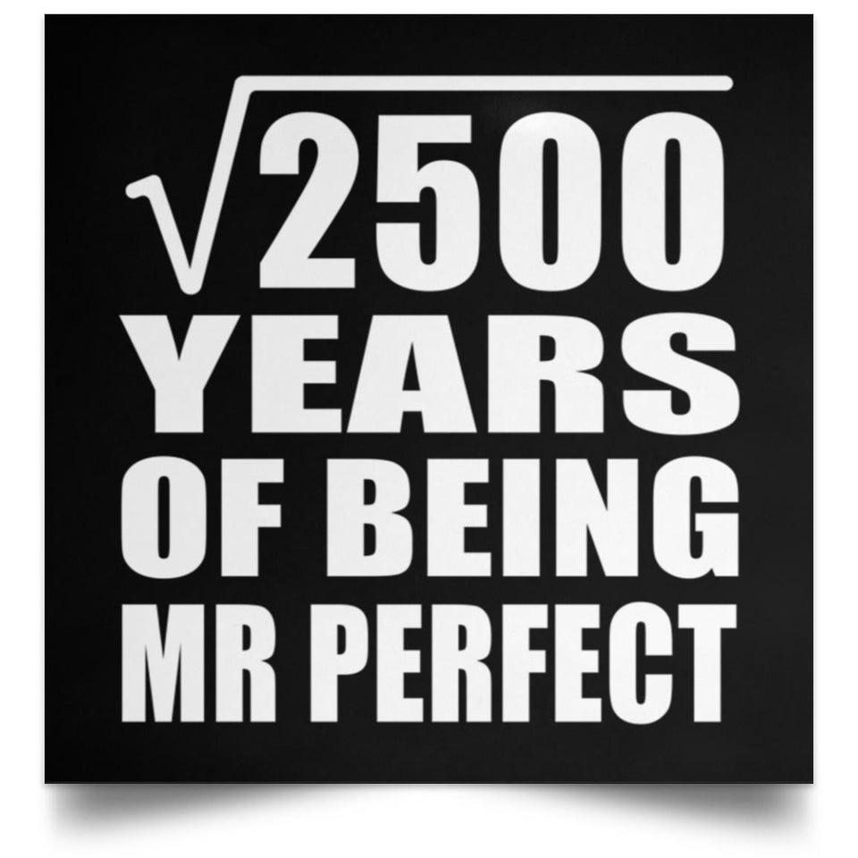 50th Anniversary Square Root of 2500 Years of Mr Perfect - Poster Square