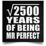 50th Anniversary Square Root of 2500 Years of Mr Perfect - Poster Square