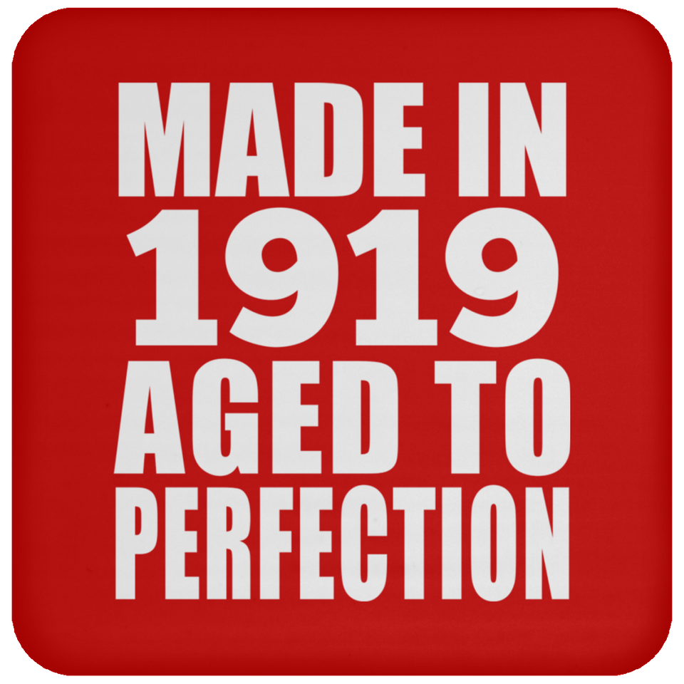 105th Birthday Made In 1919 Aged to Perfection - Drink Coaster