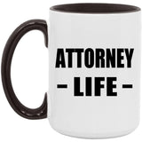 Attorney Life - 15oz Accent Mug Black