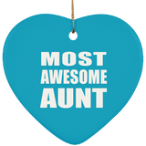 Most Awesome Aunt - Heart Ornament