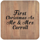 First Christmas As Mr & Mrs Carroll - Drink Coaster C