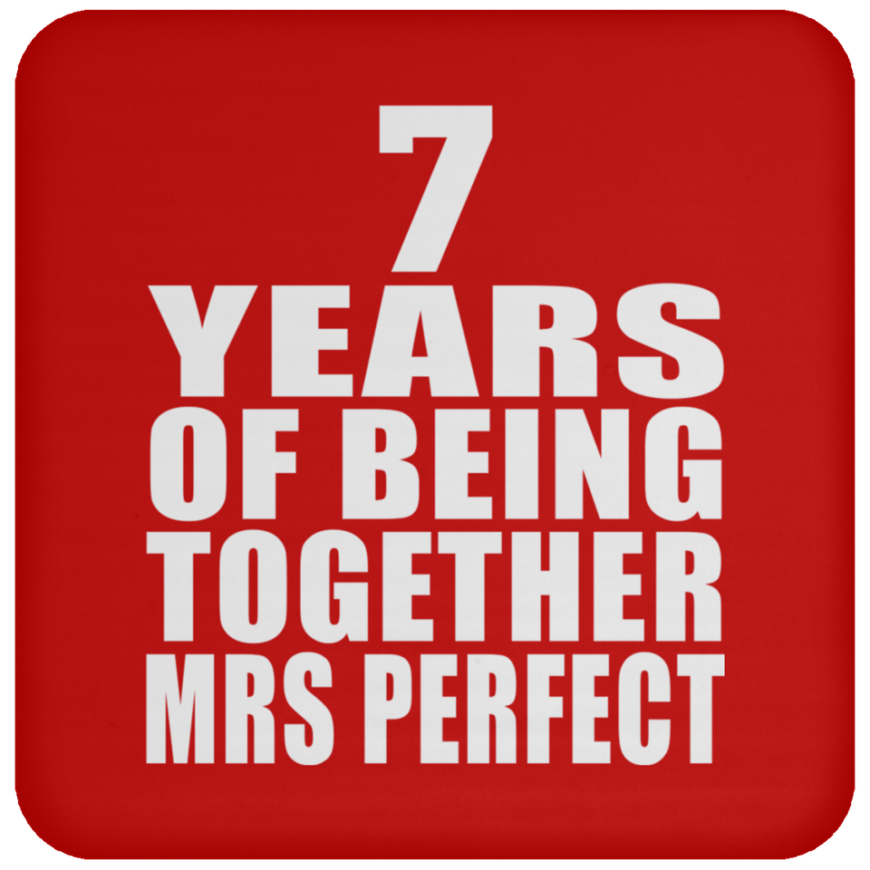7th Anniversary 7 Years Of Being Mrs Perfect - Drink Coaster