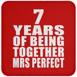 7th Anniversary 7 Years Of Being Mrs Perfect - Drink Coaster