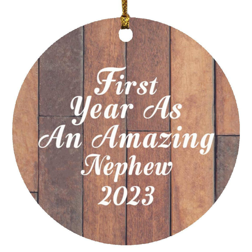 First Year As An Amazing Nephew 2023 - Circle Ornament E