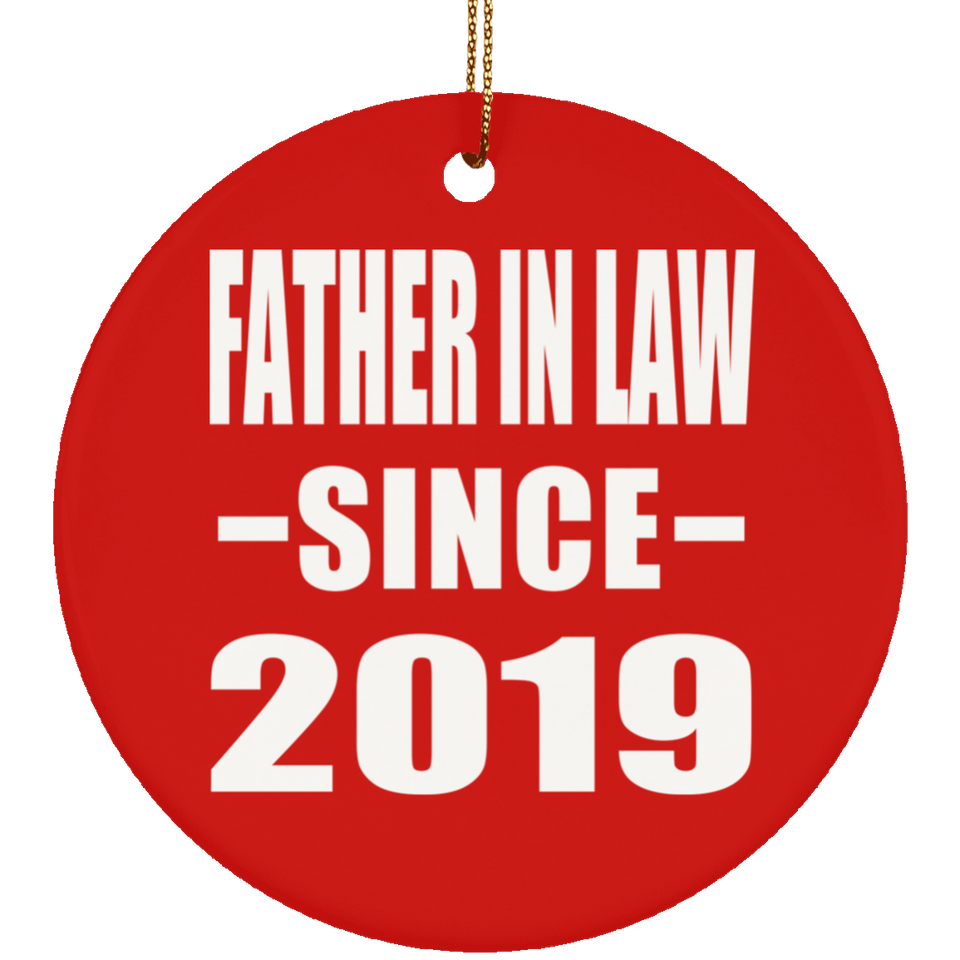 Father In Law Since 2019 - Circle Ornament
