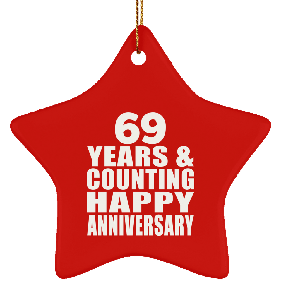 Happy 69th Anniversary 69 Years & Counting - Star Ornament