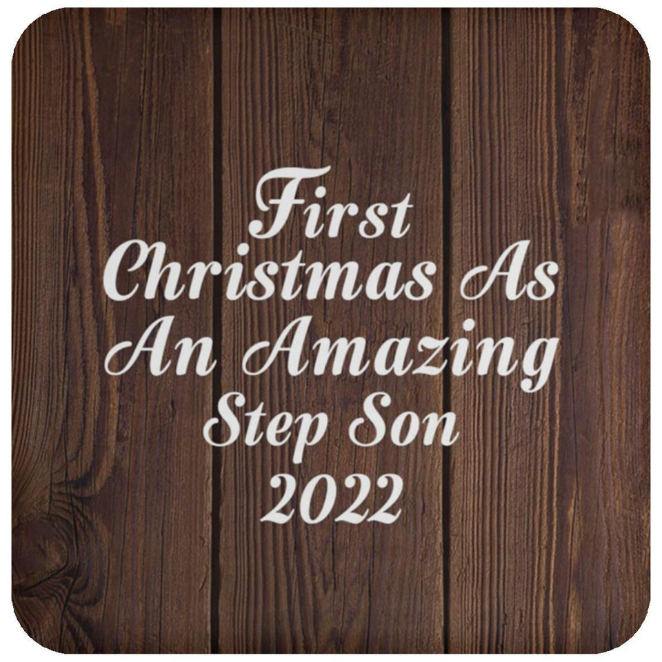 First Christmas As An Amazing Step Son 2022 - Drink Coaster D