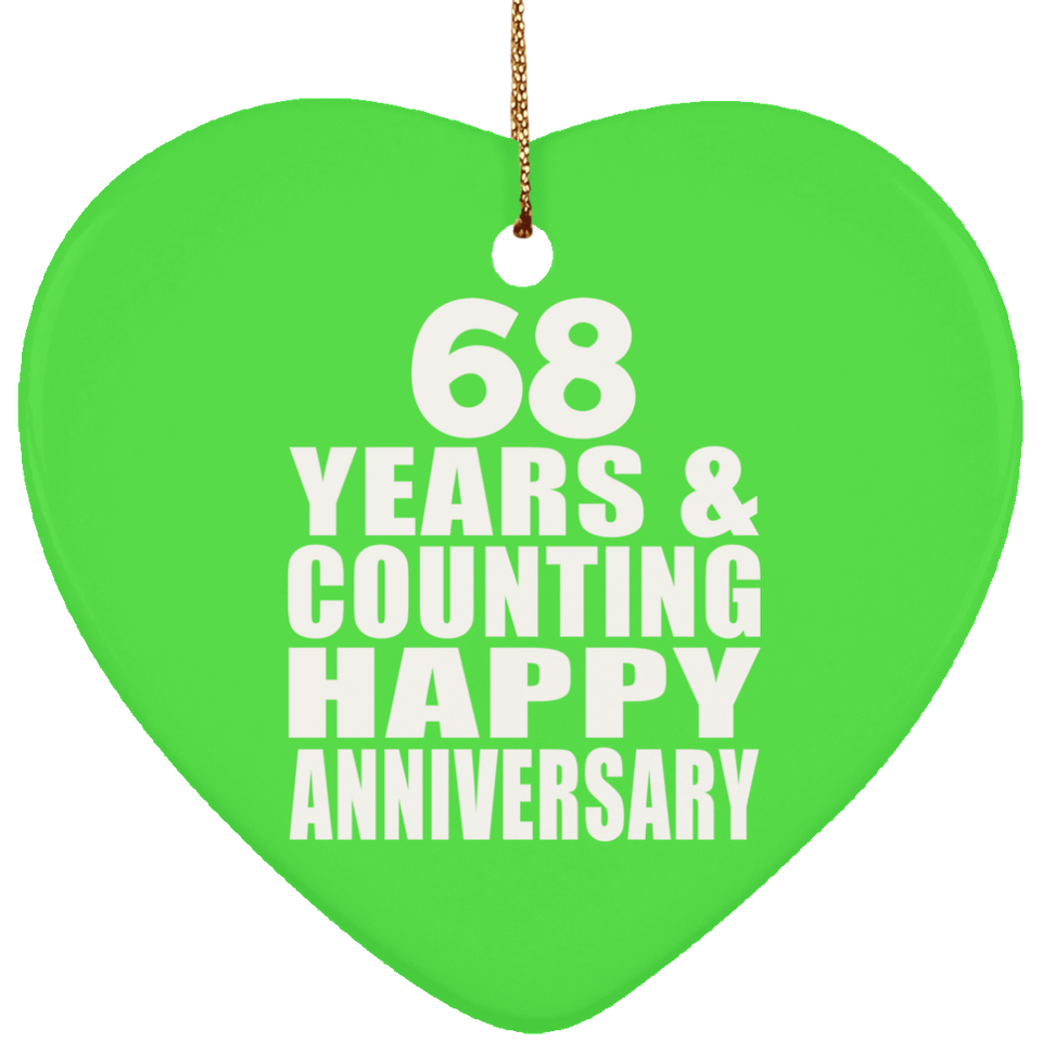 Happy 68th Anniversary 68 Years & Counting - Heart Ornament