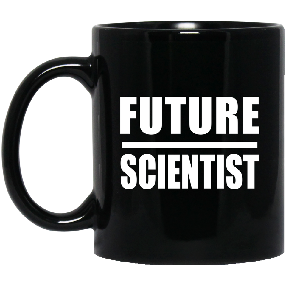 Future Scientist - 11oz Coffee Mug Black