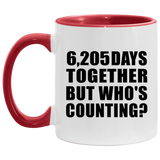 17th Anniversary 6,205 Days Together But Who's Counting - 11oz Accent Mug Red