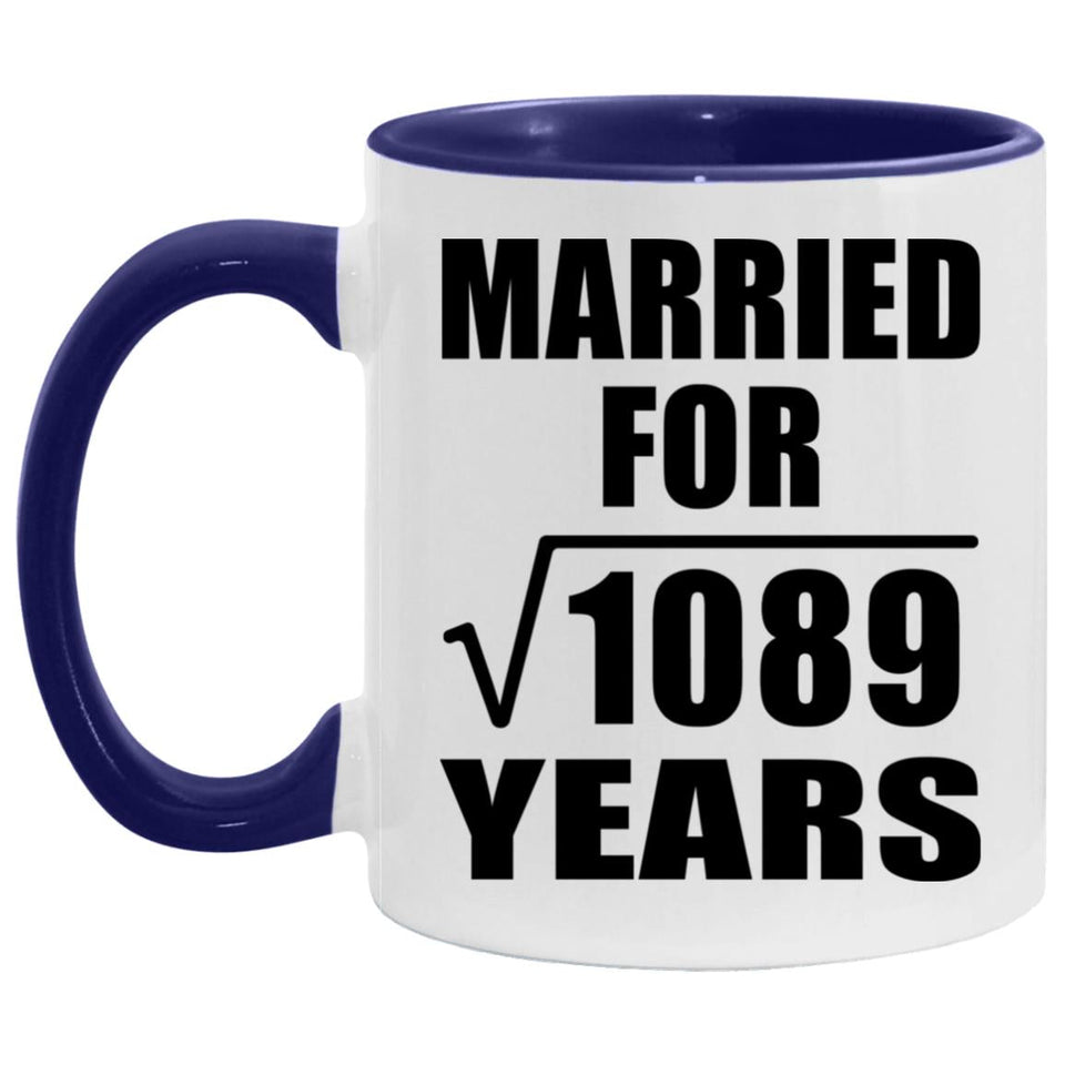 33rd Anniversary Married For Square Root of 1089 Years - 11oz Accent Mug Purple