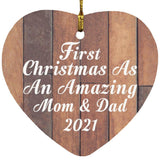 First Christmas As An Amazing Mom & Dad 2021 - Heart Ornament E