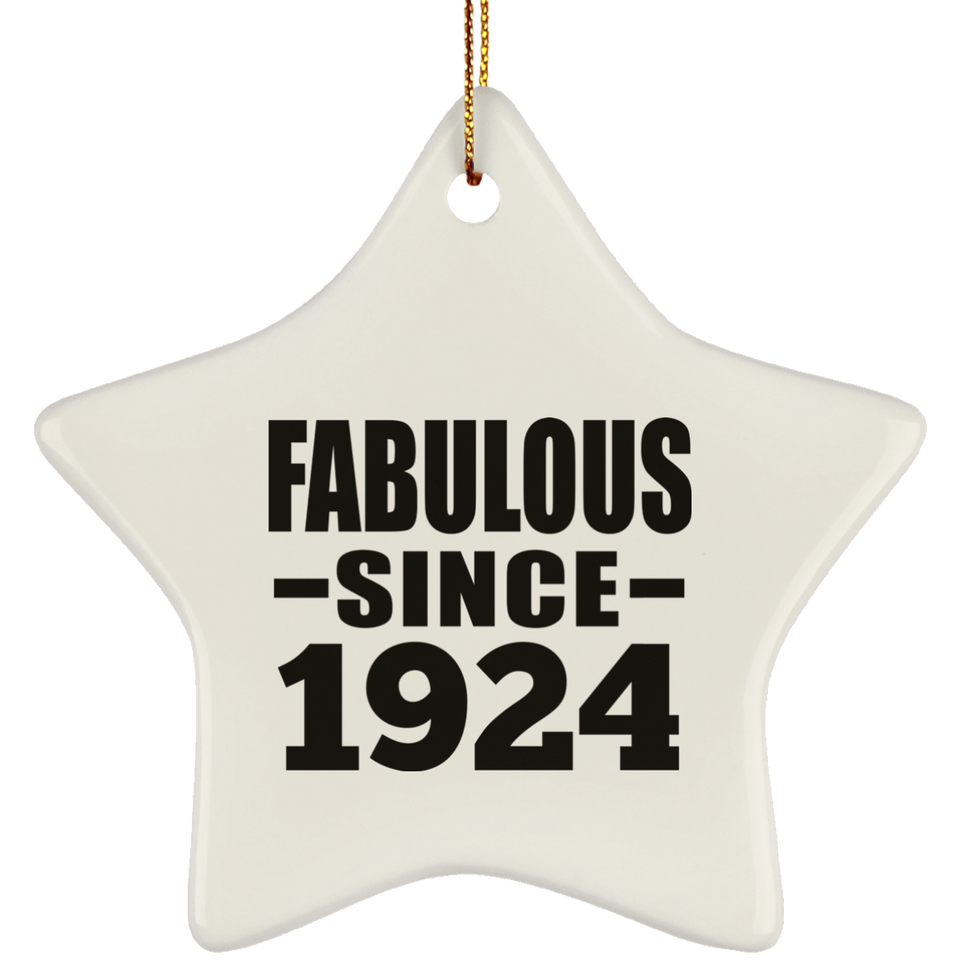 100th Birthday Fabulous Since 1924 - Star Ornament