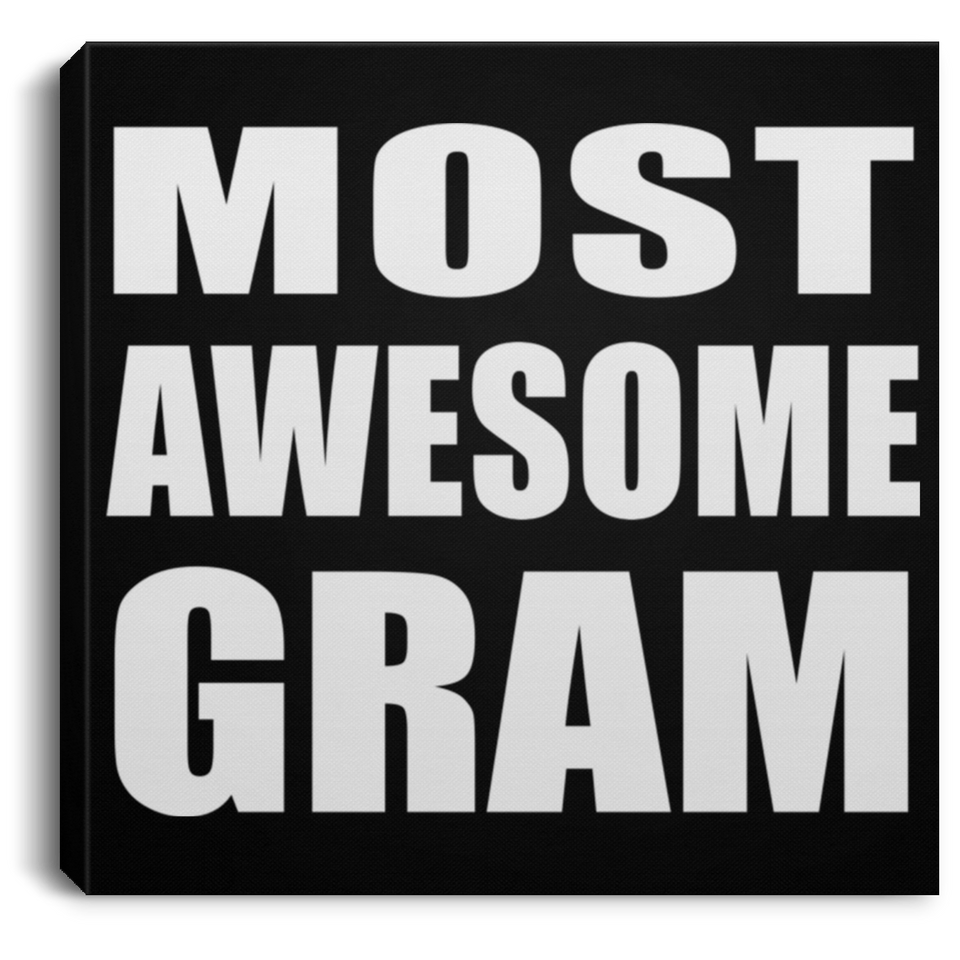 Most Awesome Gram - Canvas Square