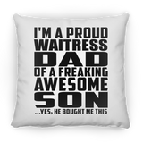 Proud Waitress Dad Of Awesome Son - Throw Pillow
