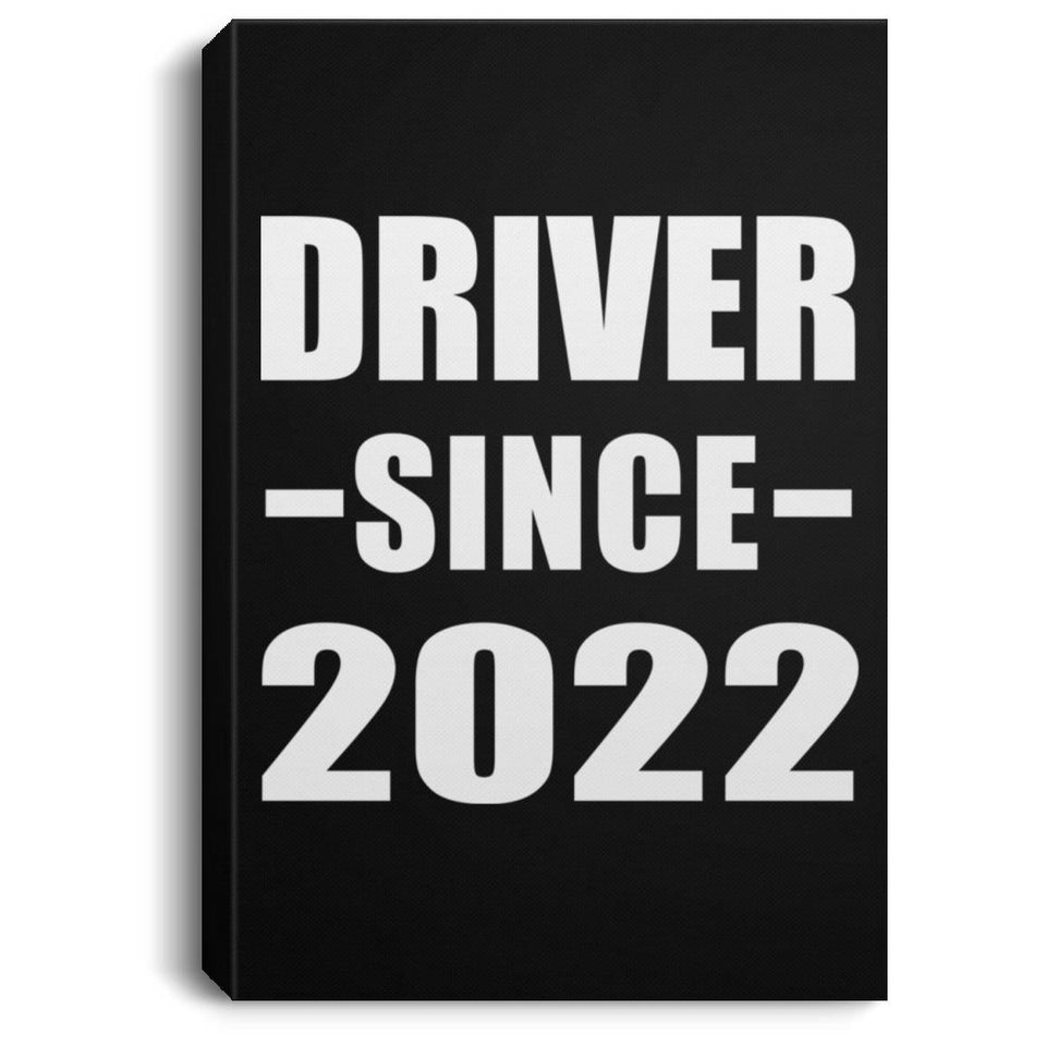 Driver Since 2022 - Canvas Portrait