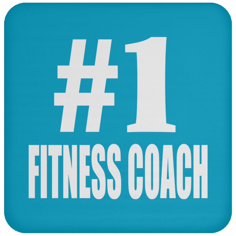 Number One #1 Fitness Coach - Drink Coaster