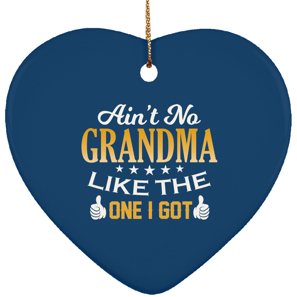 Ain't No Grandma Like The One I Got - Heart Ornament