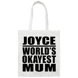 Joyce World's Okayest Mum - Tote Bag White