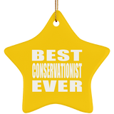 Best Conservationist Ever - Star Ornament