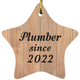 Plumber Since 2022 - Star Ornament C
