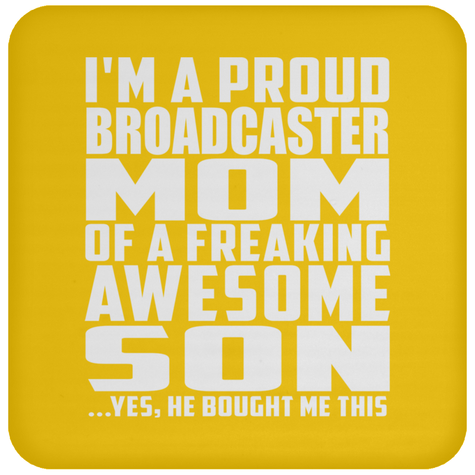 Proud Broadcaster Mom Of Awesome Son - Drink Coaster