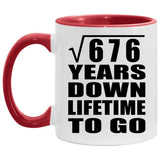 26th Anniversary Square Root of 676 Years Lifetime To Go - 11oz Accent Mug Red