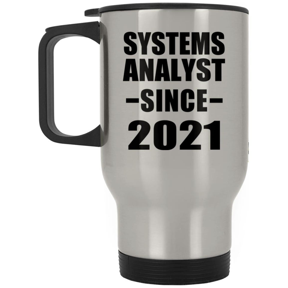 Systems Analyst Since 2021 - Silver Travel Mug