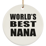 World's Best Nana - Circle Ornament