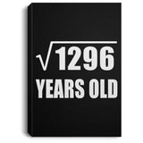 36th Birthday Square Root of 1296 Years Old - Canvas Portrait