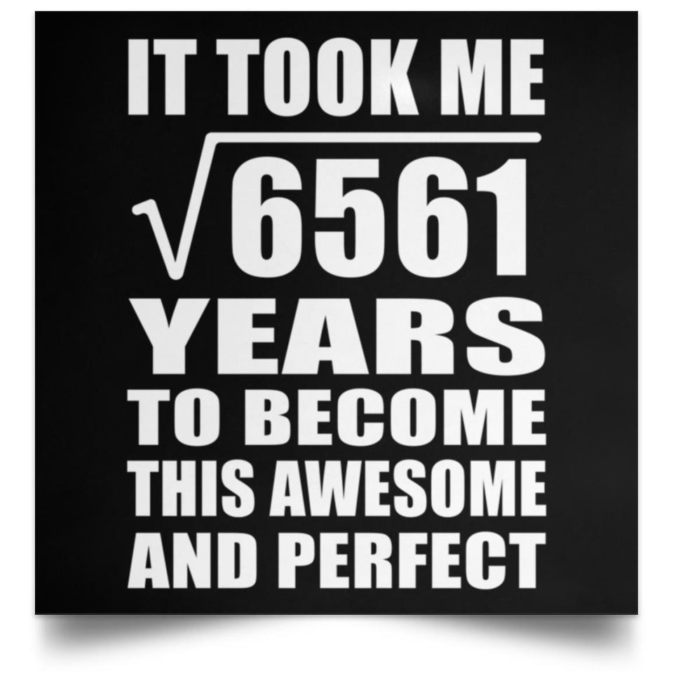 81st Birthday Took Square Root of 6561 Years To Awesome - Poster Square