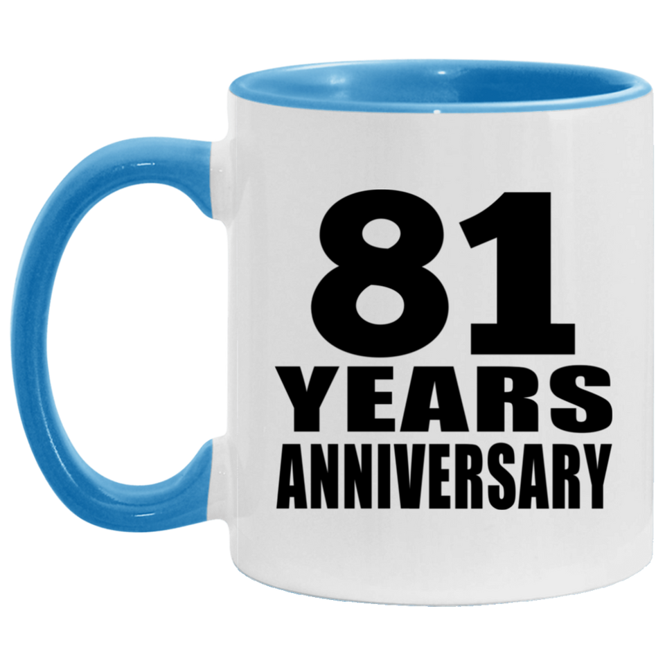 81st Anniversary 81 Years - 11oz Accent Mug Blue
