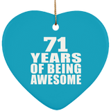 71st Birthday 71 Years Of Being Awesome - Heart Ornament