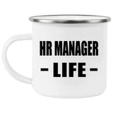 HR Manager Life - 12oz Camping Mug