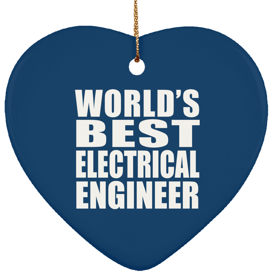 World's Best Electrical Engineer - Heart Ornament