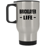 Bricklayer Life - Silver Travel Mug