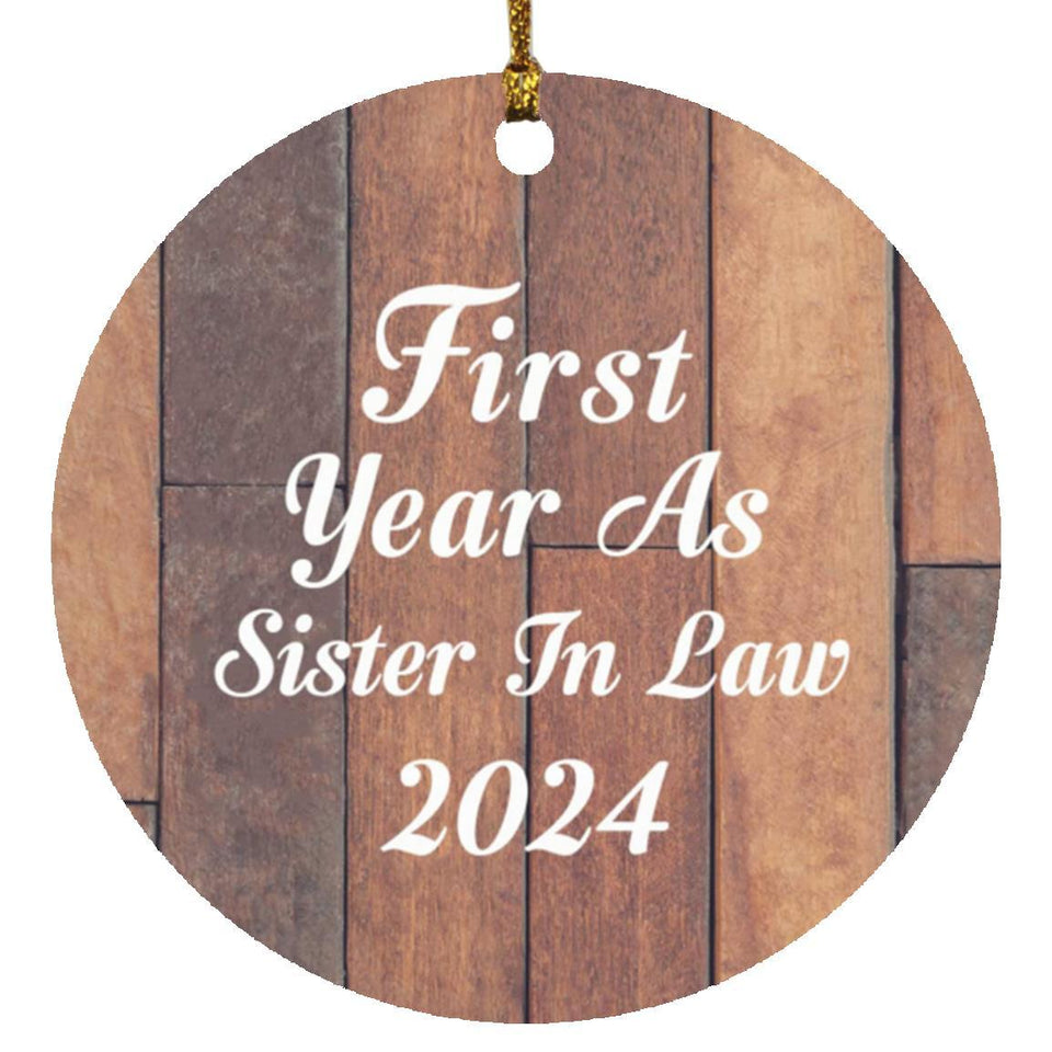 First Year As Sister In Law 2024 - Circle Ornament E