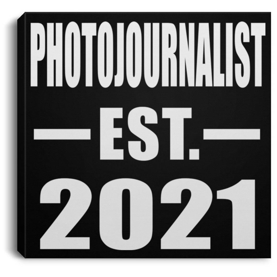 Photojournalist Established EST. 2021 - Canvas Square