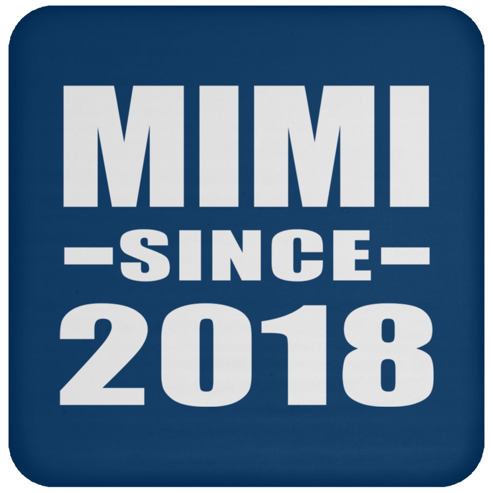Mimi Since 2018 - Drink Coaster