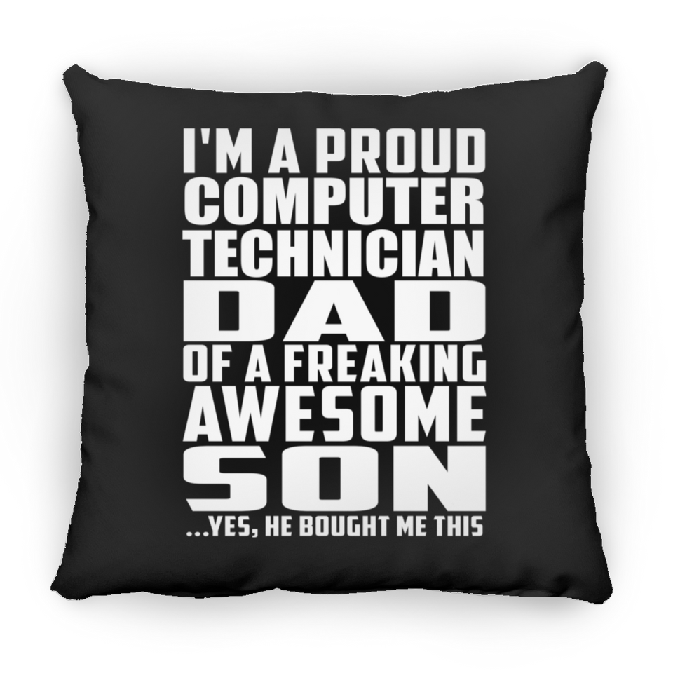 Proud Computer Technician Dad Of Awesome Son - Throw Pillow Black