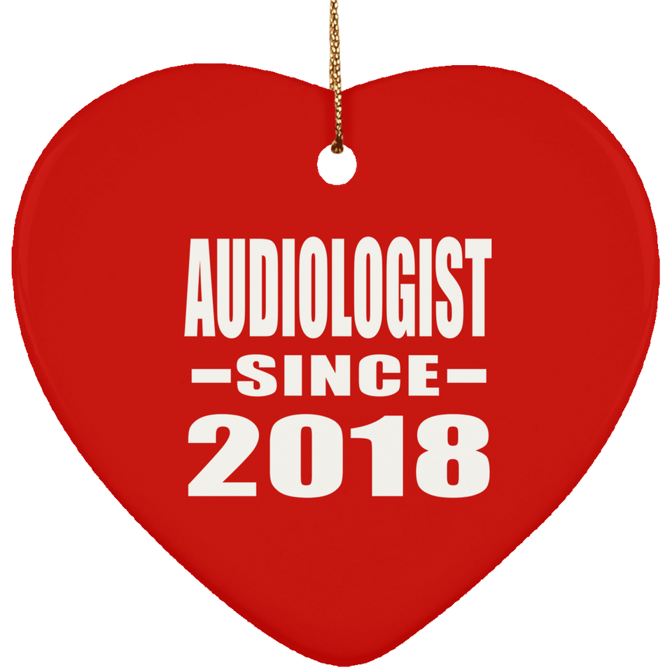 Audiologist Since 2018 - Heart Ornament