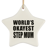 World's Okayest Step Mum - Star Ornament