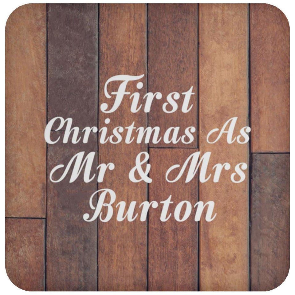 First Christmas As Mr & Mrs Burton - Drink Coaster E